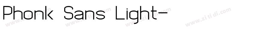 Phonk Sans Light字体转换